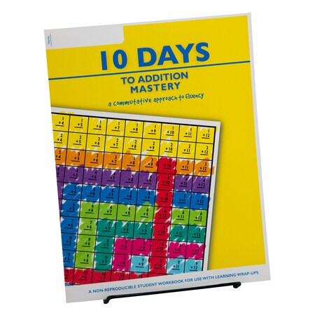 Learning Wrap-Ups Workbook - 10 Days to Addition Mastery Student LWU-751